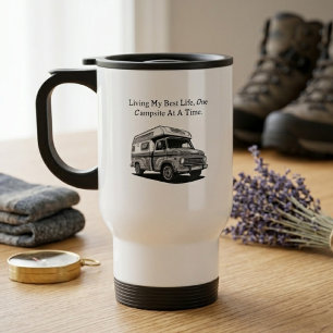 Lebe mein bestes Leben, ein Campingplatz zur Zeit, Reisebecher