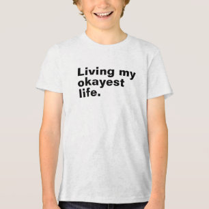 Lebe mein Mittelmaß-Leben. lustiges, grundlegendes Tri-Blend Shirt