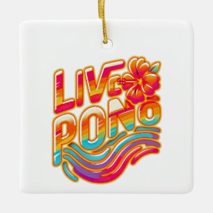 Lebe pono bunte Hawaii-Hibiskusblüte Aloha Keramikornament
