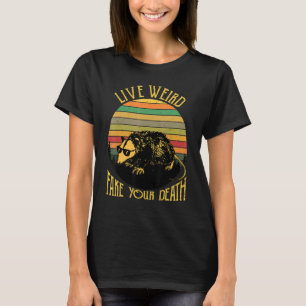 Lebe seltsam, fälsche deinen Tod, Opossum hässlich T-Shirt