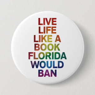 Lebe wie ein Buch, das Florida verbieten würde LGB Button