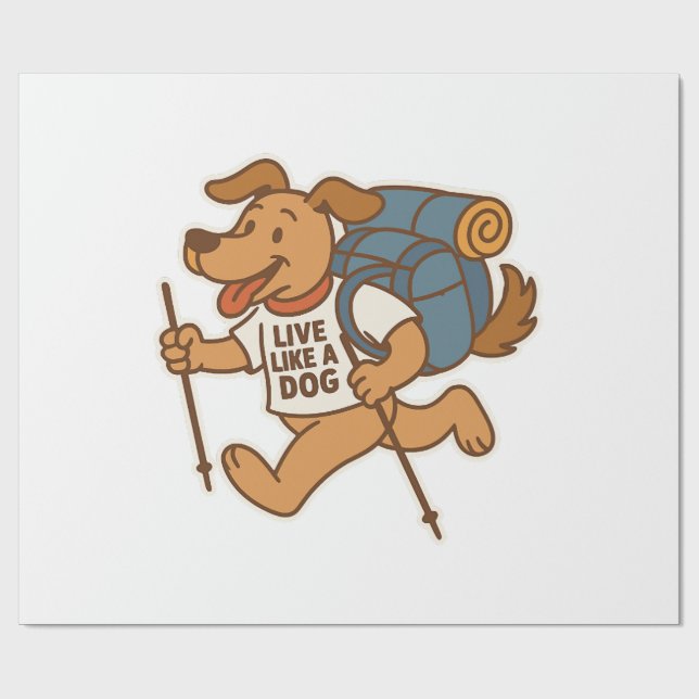 Lebe wie ein Hund Wandern Geschenkpapier (Flach)