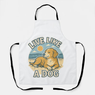 Lebe wie ein Hundestrand Schürze