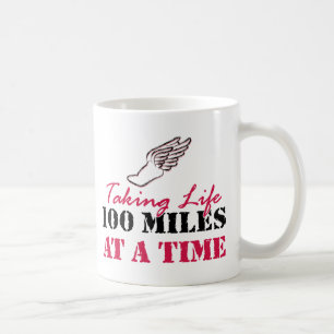 Leben 100 Meilen auf einmal nehmen Tasse