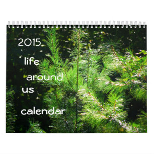 Leben 2015 um uns Kalender