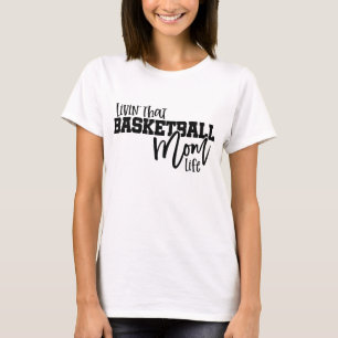 Leben als Basketball-Mutter T-Shirt