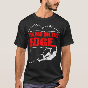 Leben am Rande des Kletterbergs T-Shirt