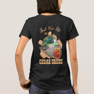 Leben auf Cedar Creek Land-Shirt-Entwurf T-Shirt
