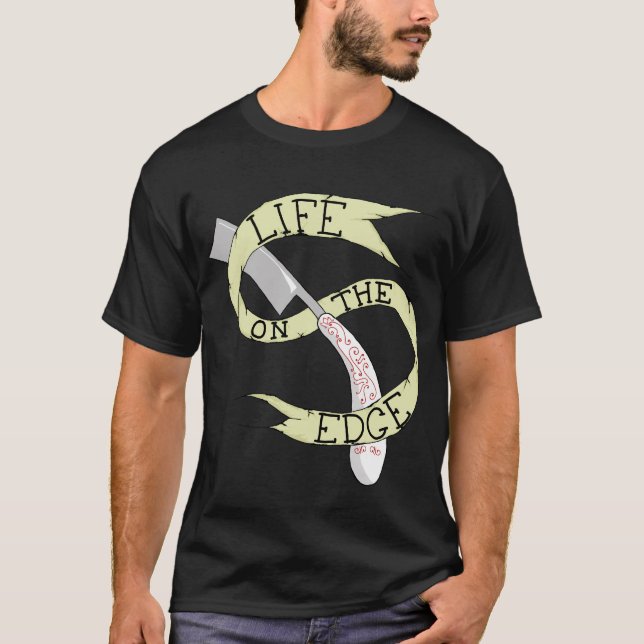 Leben auf dem Rand Barbering Rasiermesser-T - T-Shirt (Vorderseite)
