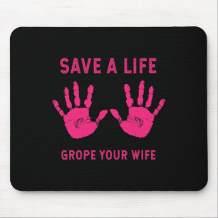 Leben Befummle die Brüste deiner Frau Kühl Brustkr Mousepad