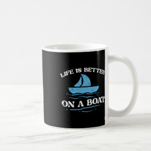 Leben besser auf Boot Segelbesitzer Boater Männer Kaffeetasse