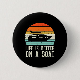 Leben besser auf Boot Sonnenuntergang Retro Yacht Button