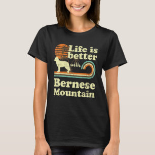 Leben besser Berner Sennenhund Vintage Hund Mama P T-Shirt