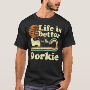 Leben besser Dorkie Vintage Hundemama Vater T-Shirt