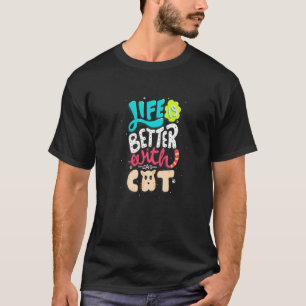 Leben besser mit Katze Verrückte Katzenlady Klassi T-Shirt