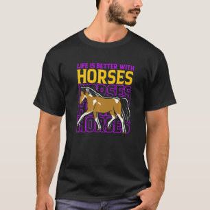 Leben besser mit Pferden Reitsport Reitpferd T-Shirt