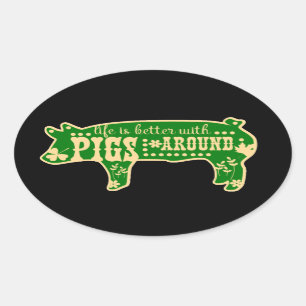 Leben besser mit Schwein-Schwarz-Oval-Aufklebern Ovaler Aufkleber