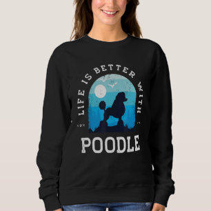 Leben besser Pudel Vintage Blau Hund Mama Papa Sweatshirt