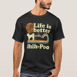 Leben besser Shih Poo Vintage Hundemama Vater T-Shirt