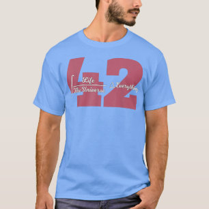 Leben, das Universum, Alles = 42 Gleichung T-Shirt