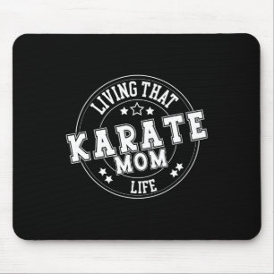 Leben, dass Karate Mama Leben Schule Sport Niedlic Mousepad