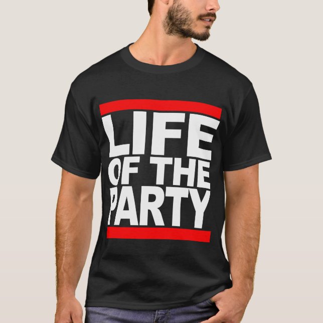 Leben der Party-T - Shirts (Vorderseite)