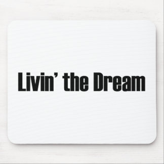 Leben der Traum Mousepad