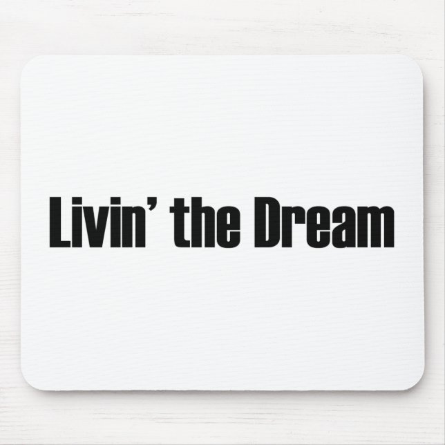 Leben der Traum Mousepad (Vorne)