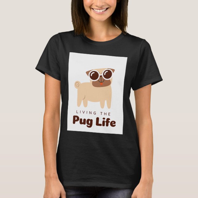 Leben des Mops Life Classic T - Shirt 764 (Vorderseite)