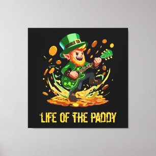 Leben des Paddys, St. Patricks Tag Leinwanddruck