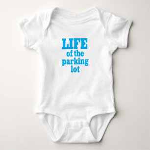 Leben des Parkplatz-Baby-Shirts Baby Strampler