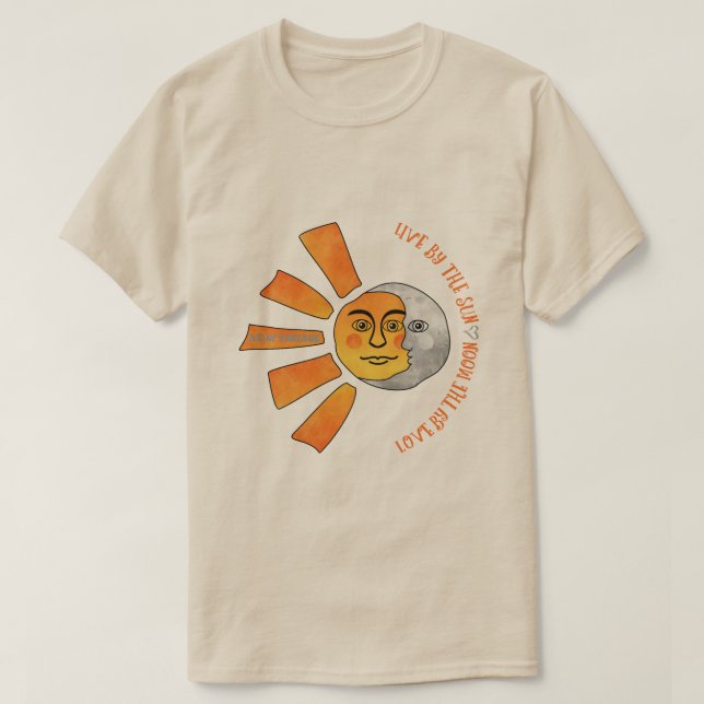 Leben durch die Sonne Liebe am Mond T-Shirt (Design vorne)