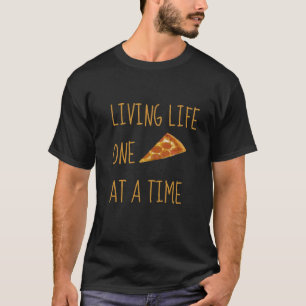 Leben eine Pizza im T - Shirt