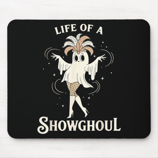 Leben eines Showghouls süße Halloween-Geist-Showgi Mousepad (Vorne)