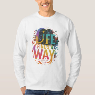 LEBEN FINDET EINEN WEG T-Shirt