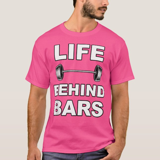 Leben hinter Bars Funny Body Gebäude Liftin T-Shirt (Vorderseite)