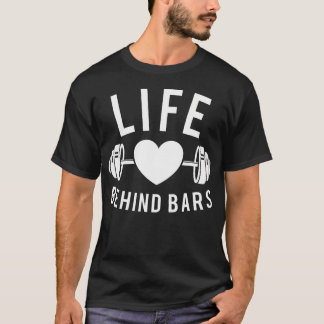 Leben hinter Gittern - Fitnessstudio Krafttraining T-Shirt