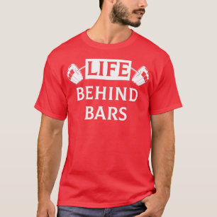 Leben hinter Gittern Lustiger Humor Fitness Gewich T-Shirt