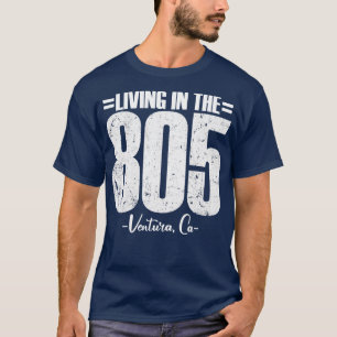 Leben im 805 Ventura Kalifornien Gebiet Code vin T-Shirt