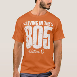 Leben im 805 Ventura Kalifornien Gebiet Code vin T-Shirt