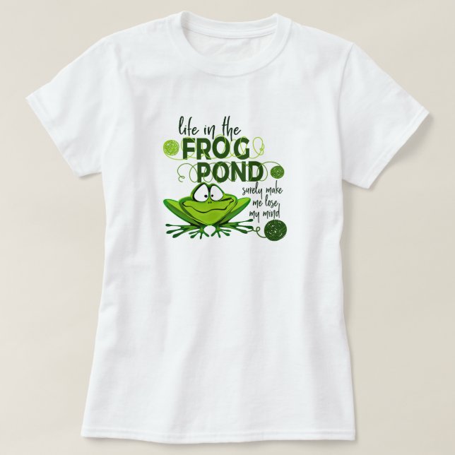 Leben im Froschteich T-Shirt (Design vorne)