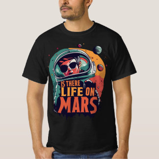 Leben im Mars T-Shirt