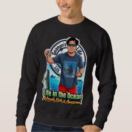 Leben im Ozean: Der ultimative Seefahrer-Aufkleber Sweatshirt