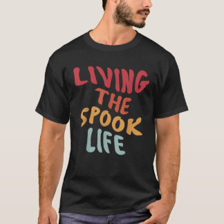 Leben im Spook Leben lustig Spooky Ghost Bait Desi T-Shirt