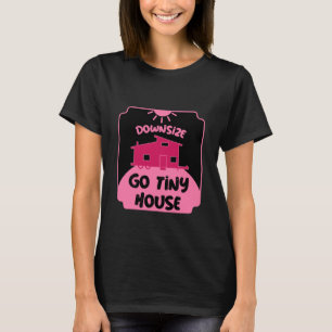 Leben im Tiny House - Kleines Zuhause T-Shirt