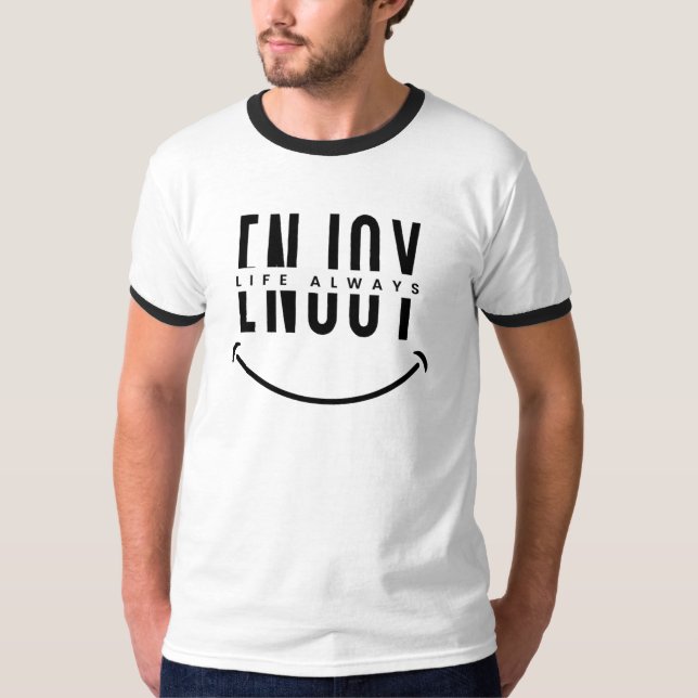 Leben immer genießen T-Shirt (Vorderseite)