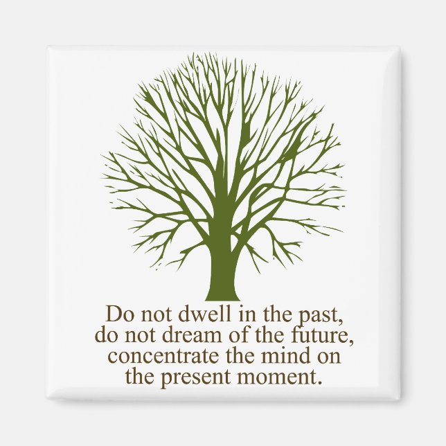 Leben in der Gegenwart Magnet (Vorne)