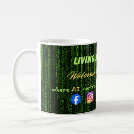 Leben in der Matrix – Soziale Medien Kontrolle & D Kaffeetasse