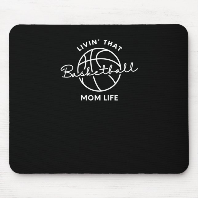 Leben in diesem Basketball-Mama Mousepad (Vorne)