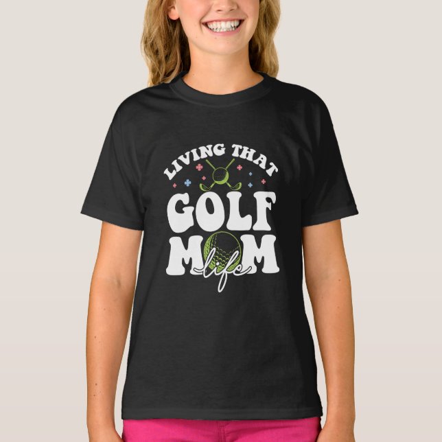 Leben in dieser Mama, Sport Golf liebende Mama T-Shirt (Vorderseite)